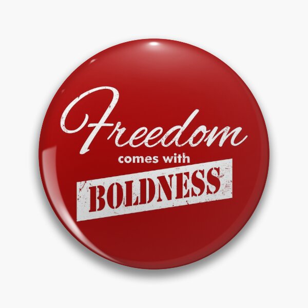 Item preview, Freedom Comes With Boldness designed and sold by bluesurface.