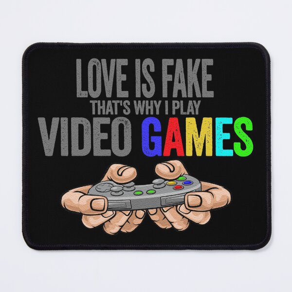 Item preview, Love is Fake that's why i play video games designed and sold by uranus-art.