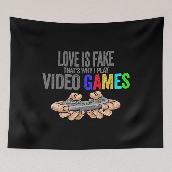 Item preview, Love is Fake that's why i play video games designed and sold by uranus-art.