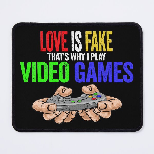 Item preview, Love is Fake that's why i play video games designed and sold by uranus-art.