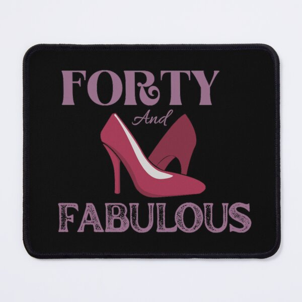 Item preview, Forty and Fabulous Funny Pink 40th Birthday Gift Design designed and sold by NishiiAgrawal.