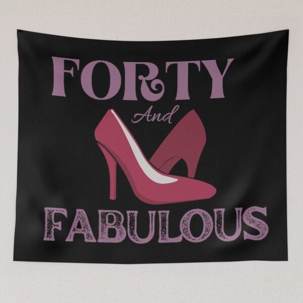 Item preview, Forty and Fabulous Funny Pink 40th Birthday Gift Design designed and sold by NishiiAgrawal.