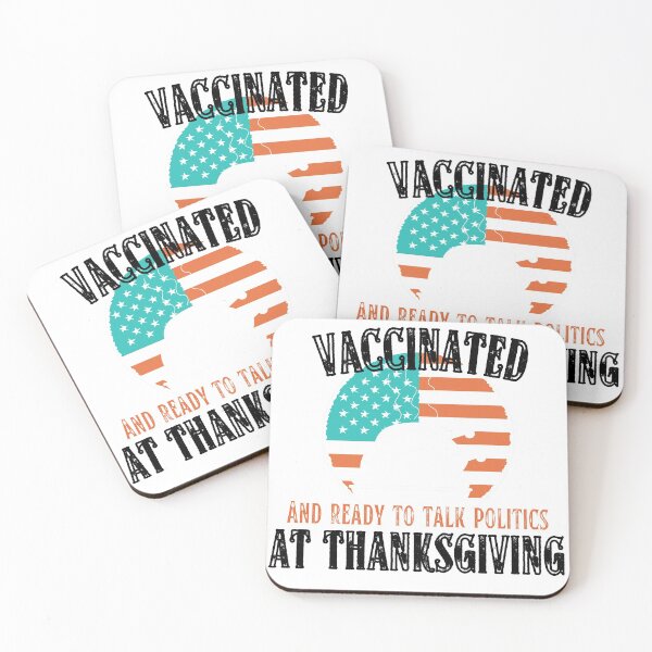Item preview, Vaccinated and ready to talk politics at Thanksgiving - Funny Thanksgiving, Thanksgiving for family, Funny Thanksgiving dinner  designed and sold by Vibing-Right.