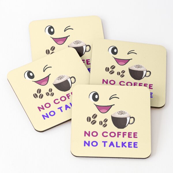 Item preview, No Coffee No Talkee Funny Coffee lovers designed and sold by BhavyaBathla.