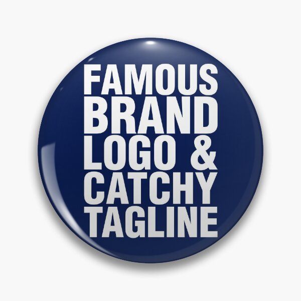 Item preview, Famous brand logo and catchy tagline designed and sold by crazycollective.