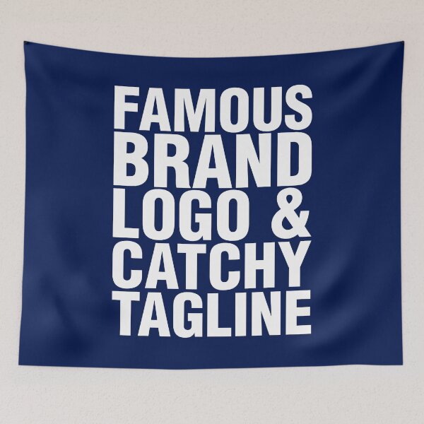 Item preview, Famous brand logo and catchy tagline designed and sold by crazycollective.