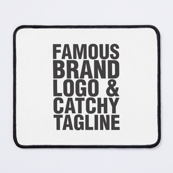 Item preview, Famous brand logo and catchy tagline designed and sold by crazycollective.