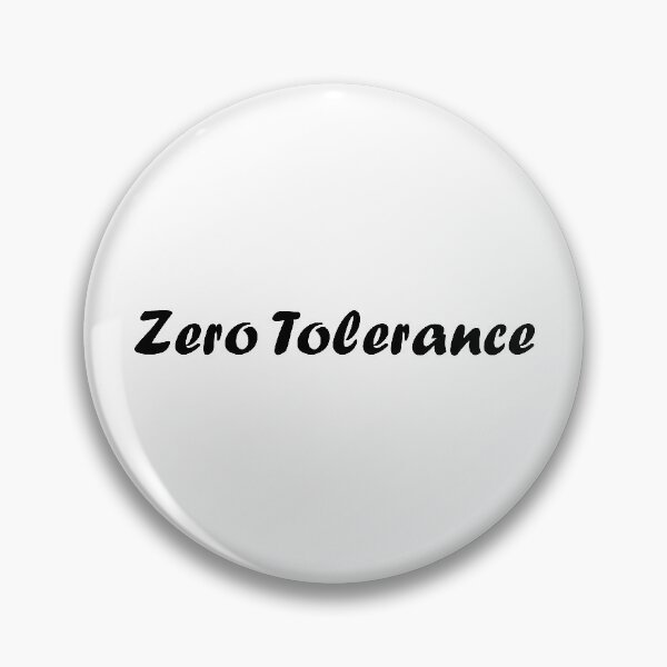 Item preview, Zero Tolerance designed and sold by StefanCgraphics.
