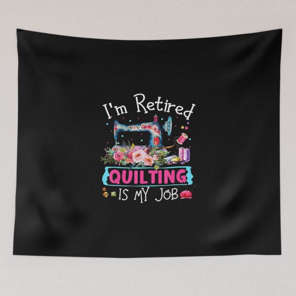 Item preview, Im retired quilting is my love quilting designed and sold by AloisSinger.
