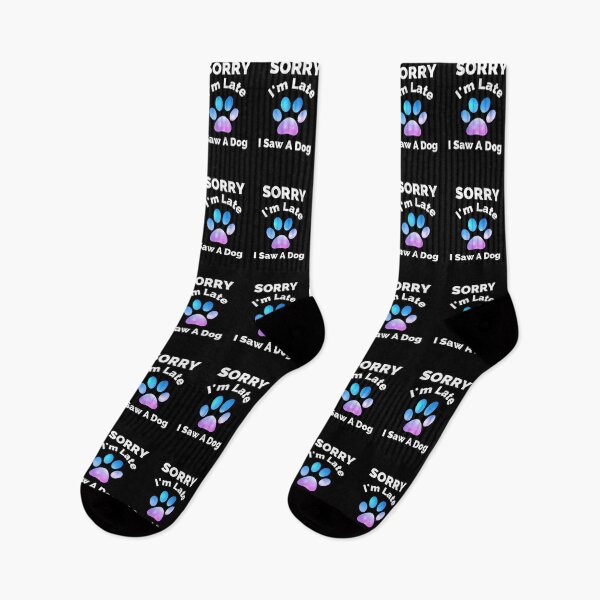 Item preview, Sorry I Am Late I Saw A Dog - Gift For Boys, Girls, Dad, Mom, Friend, Pet Lovers - Dog Lover Funny designed and sold by ExploreTheStore.