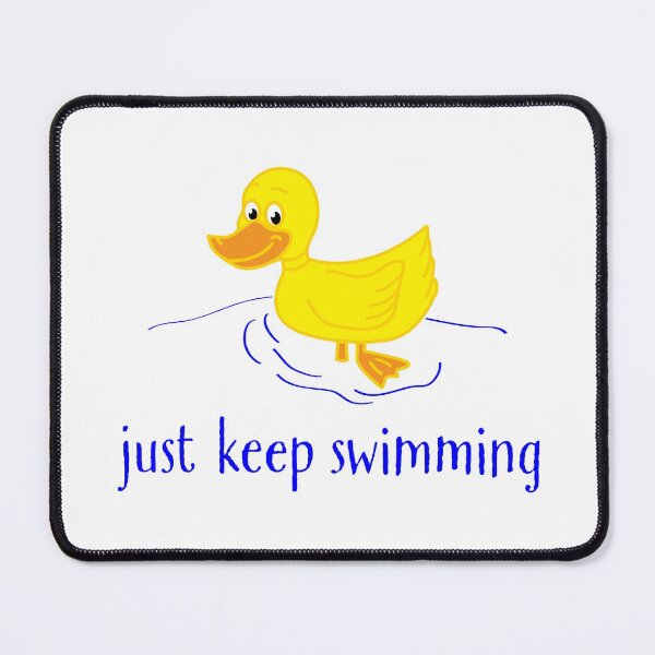 Item preview, Just Keep Swimming designed and sold by jennifuh.