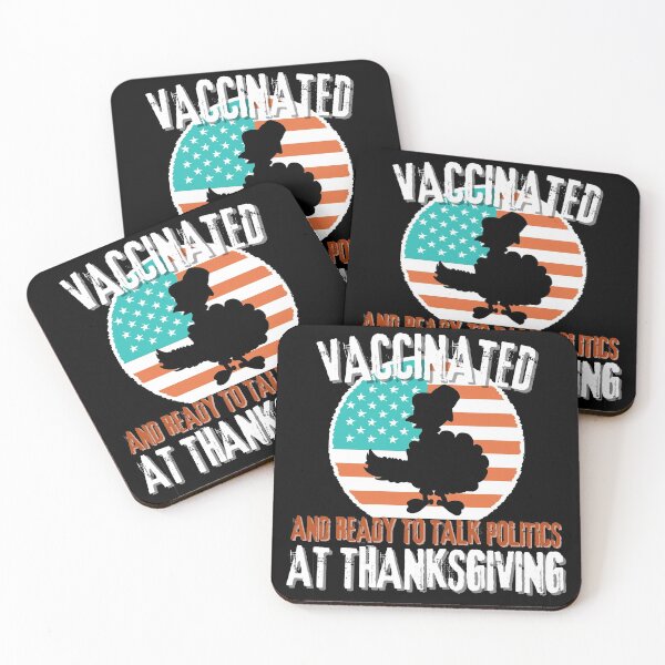 Item preview, Vaccinated and ready to talk politics at Thanksgiving - Funny Thanksgiving, Thanksgiving for family, Funny Thanksgiving dinner  designed and sold by Vibing-Right.