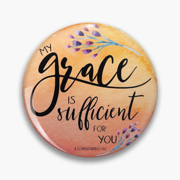 Item preview, Bible Verse - My Grace is Sufficient - 2 Corinthians 9:12 designed and sold by JacquelineLim.