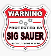Sig Sauer Protected by Sig Sauer Sticker