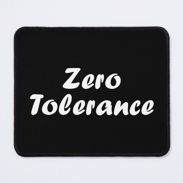 Item preview, Zero Tolerance (White) designed and sold by StefanCgraphics.