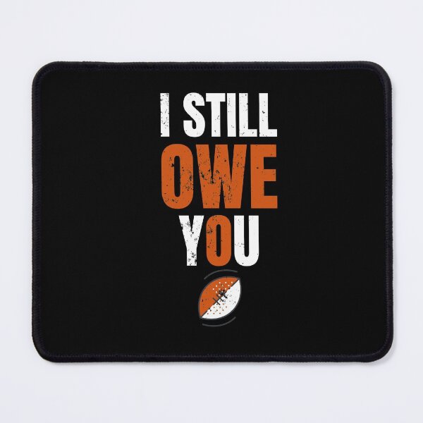Item preview, I Still Owe You designed and sold by infazbdeen.