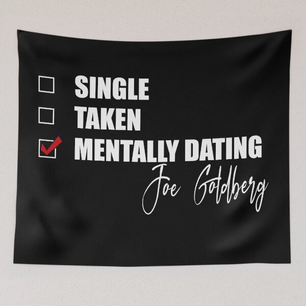 Item preview, Mentally Dating Joe Goldberg designed and sold by Bend-The-Trendd.