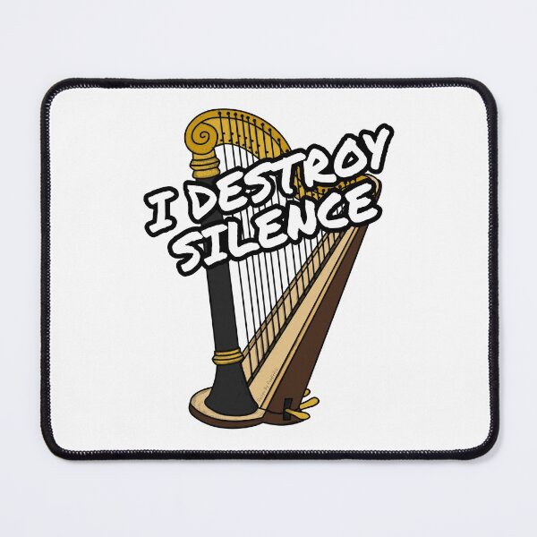 Item preview, I Destroy Silence Harp Player Harpist Orchestra Funny designed and sold by doodlerob.