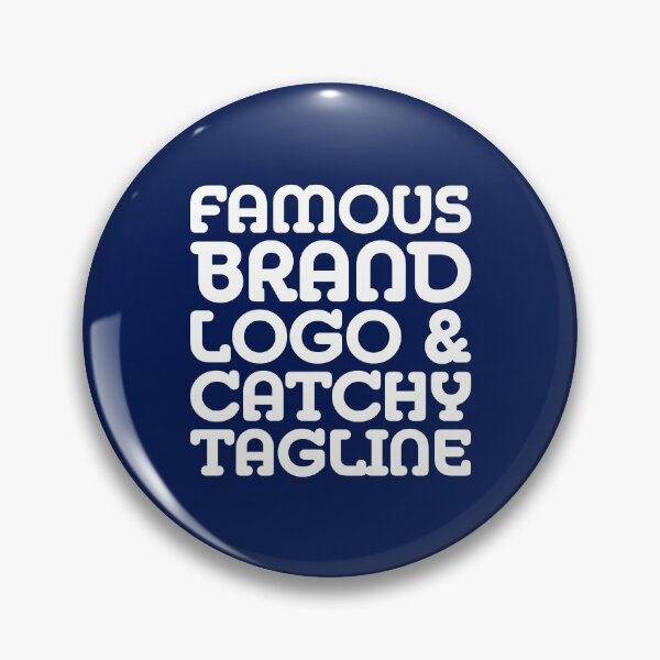 Item preview, Famous brand logo and catchy tagline designed and sold by crazycollective.