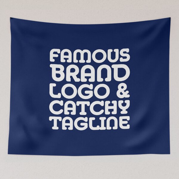 Item preview, Famous brand logo and catchy tagline designed and sold by crazycollective.