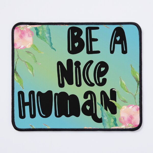 Item preview, BE A NICE HUMAN designed and sold by Heddar Badreddine.