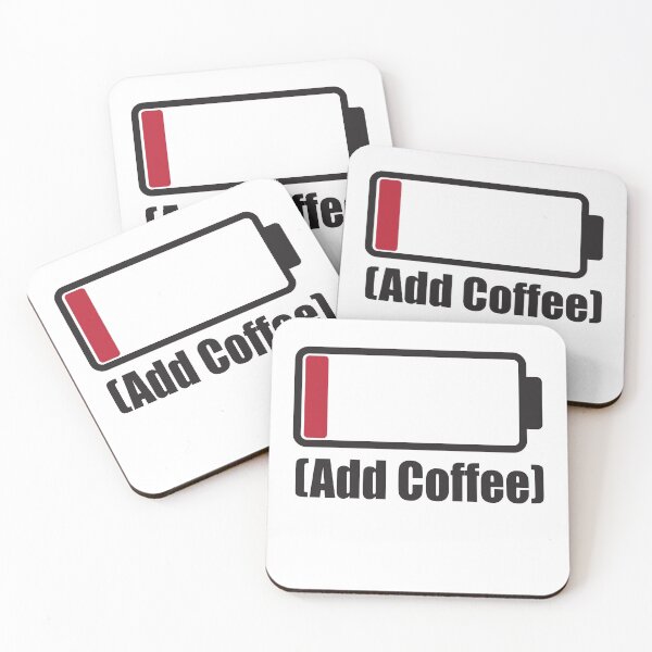 Item preview, Low Battery Warning Add Coffee designed and sold by RoguePixel.