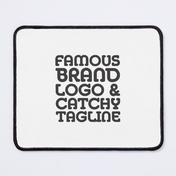 Item preview, Famous brand logo and catchy tagline designed and sold by crazycollective.
