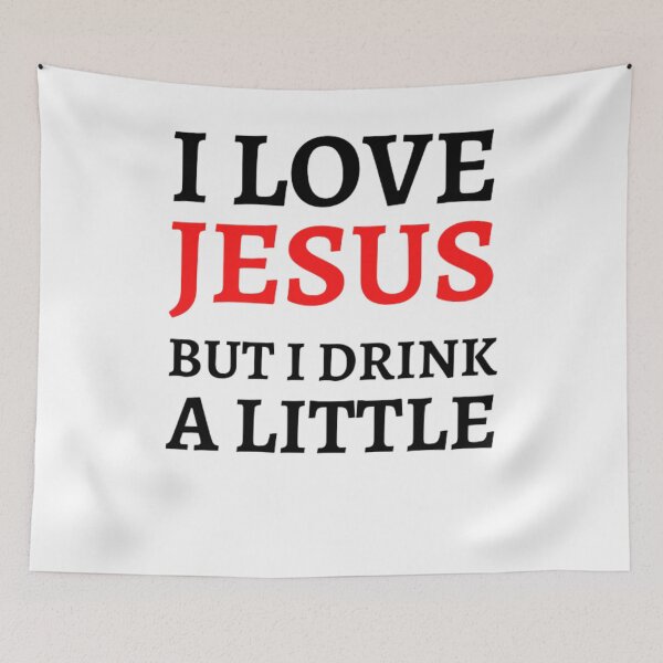 Item preview, I Love Jesus But I Drink A Little designed and sold by NxtLvlDsgns.