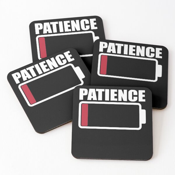 Item preview, Patience Low Battery Warning designed and sold by RoguePixel.