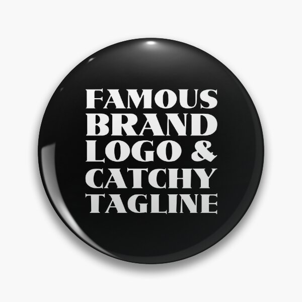 Item preview, Famous brand logo and catchy tagline designed and sold by crazycollective.