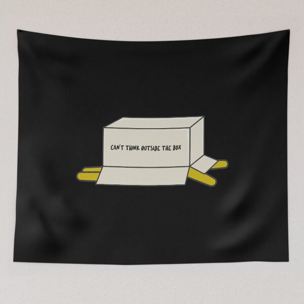 Item preview, Can't think outside the box designed and sold by ShineEyePirate.