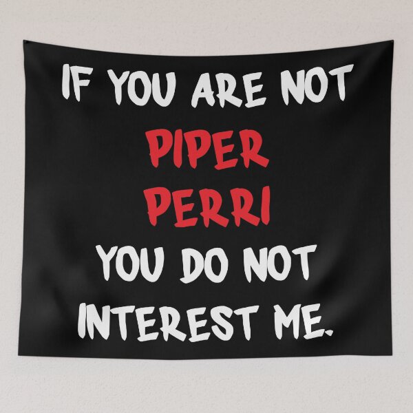 Item preview, If you are not - Piper Perri designed and sold by 2Girls1Shirt.
