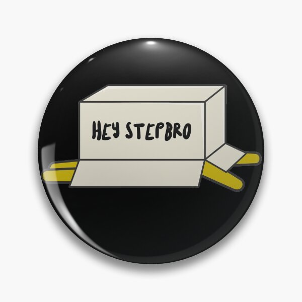 Item preview, Hey Stepbro I'm Stuck meme parody designed and sold by ShineEyePirate.
