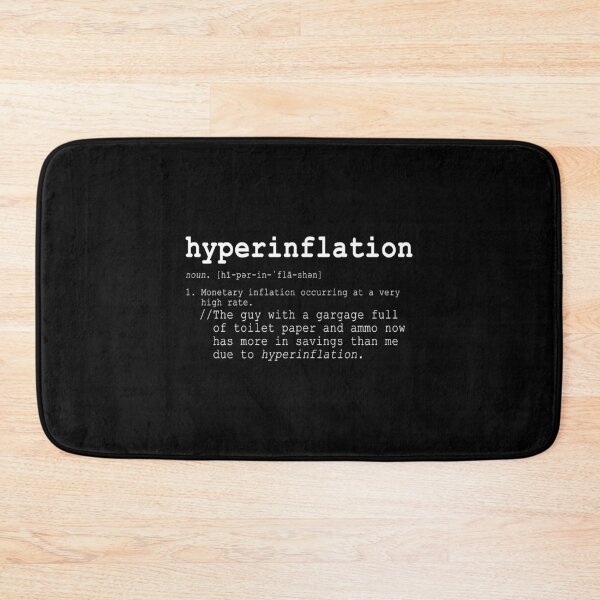 Item preview, Hyperinflation Funny Economics Joke Design For Hyper Inflation  designed and sold by Jason Gilbert.