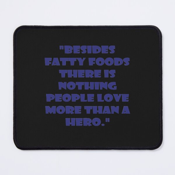 Item preview, Besides fatty foods there is nothing people love more than a hero_amp_quot_ - Cat Grant Cl designed and sold by MoopMerch.
