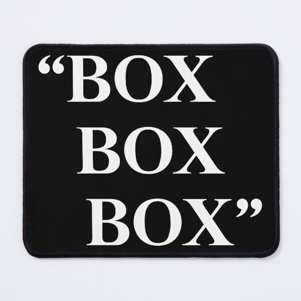 Artikelvorschau, "BOX BOX BOX" Formel 1 Zitat entworfen und verkauft von GayanthiPerera.