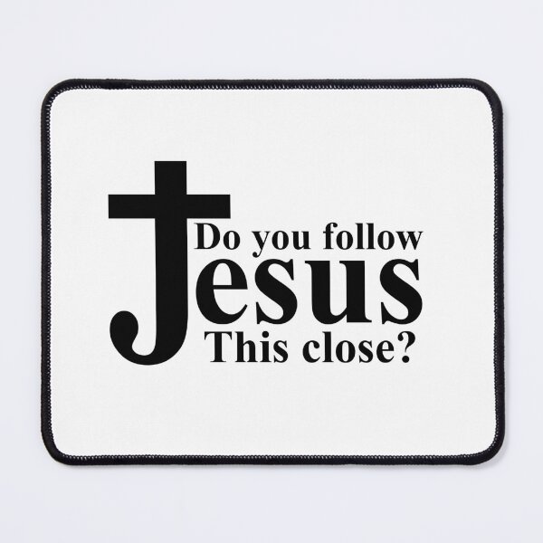 Item preview, Do You Follow Jesus This Close? - Jesus Closely Car Decal Magnet designed and sold by Raminovitch.
