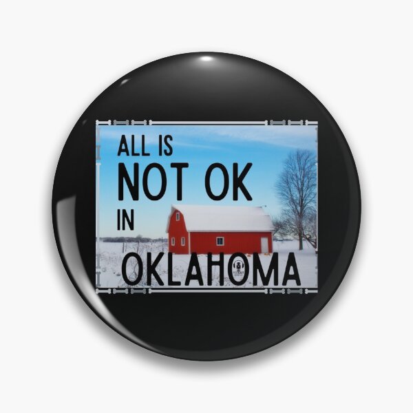 Item preview, All Is Not OK In Oklahoma   designed and sold by JTSgiftsCo.