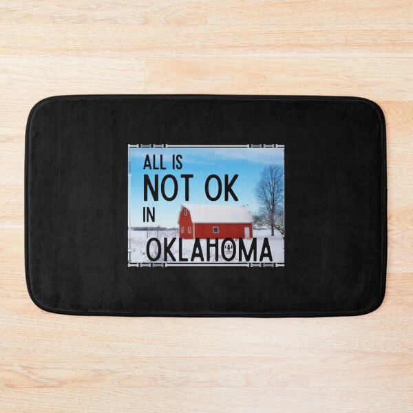 Item preview, All Is Not OK In Oklahoma   designed and sold by JTSgiftsCo.