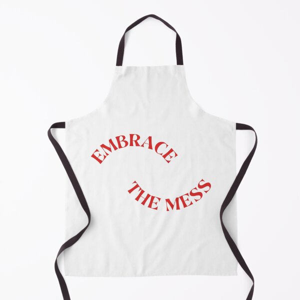 Item preview, Embrace the Mess Premium designed and sold by JTSgiftsCo.