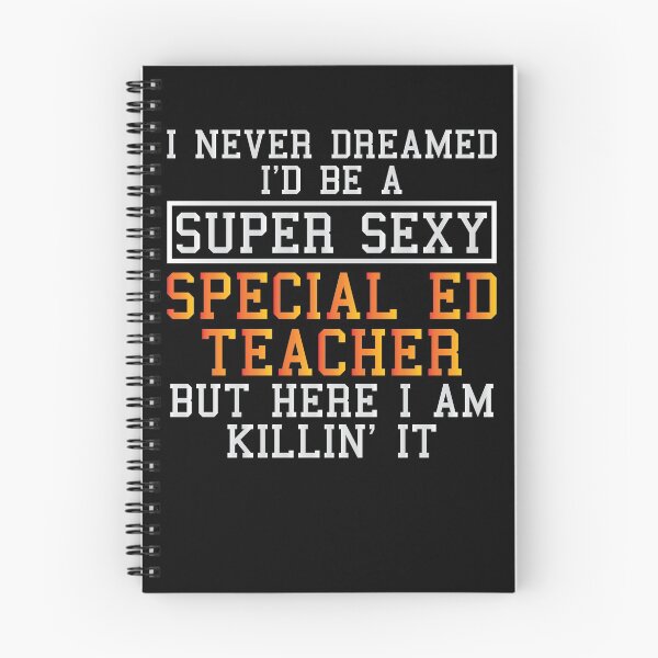 Item preview, Special Ed Teacher Never Dreamed designed and sold by woodesigner.