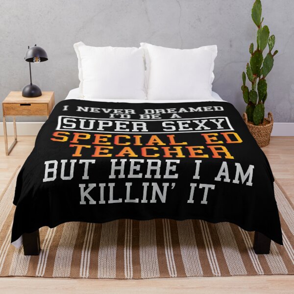 Item preview, Special Ed Teacher Never Dreamed designed and sold by woodesigner.