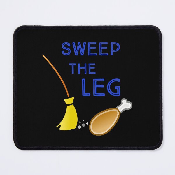 Item preview, Sweep the leg designed and sold by Jho251981.