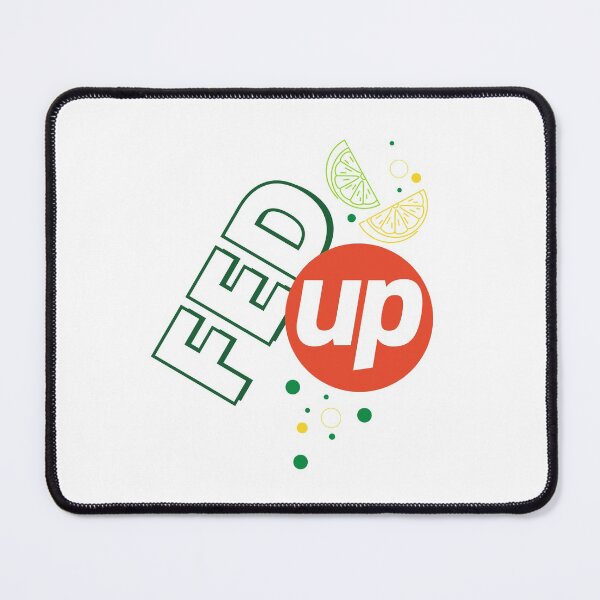 Item preview, Fed Up | 2020 in a Nutshell | This Year | Funny | Parody  designed and sold by itsokaybyme.