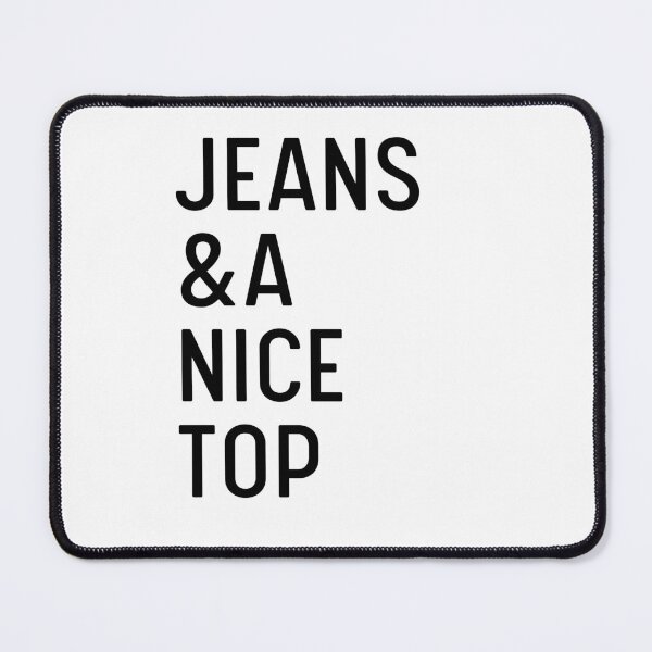 Item preview, Jeans and a Nice Top | Fashion | Outfit | OOTD | Typography designed and sold by itsokaybyme.
