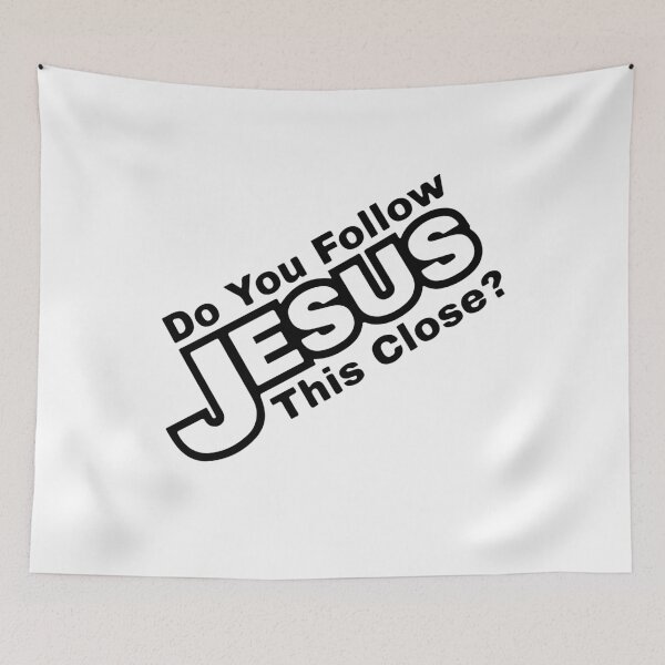 Item preview, Are You Following Jesus This Closely? designed and sold by Raminovitch.