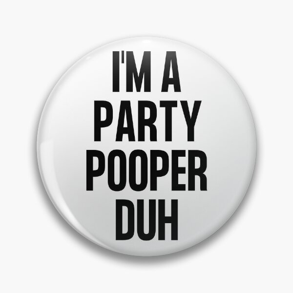 Item preview, I'm a Party Pooper Duh - Easy Funny Poop Halloween Costume designed and sold by Sutra-Lotus-Co.