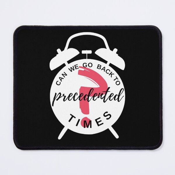 Item preview, Precedented Times | White | Vote | Good Times | New Normal | Vintage | Memories designed and sold by itsokaybyme.