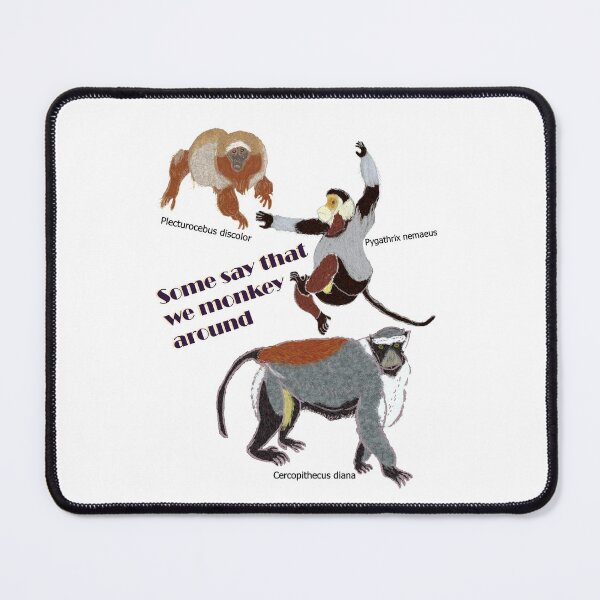 Item preview, Some say the we monkey around designed and sold by NatureDesigned.
