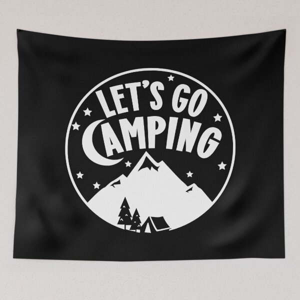 Item preview, Let's Go Camping In The Mountains Quote  designed and sold by MysticMagpie.